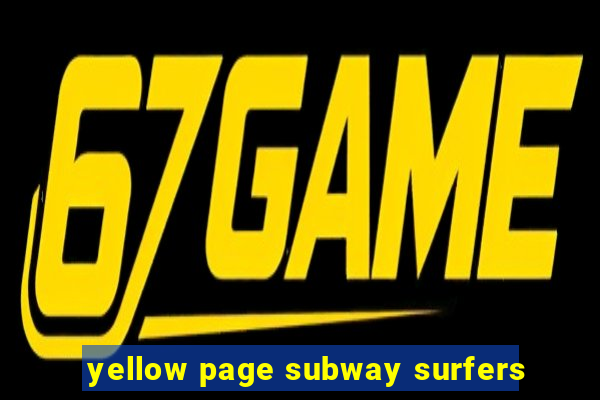 yellow page subway surfers